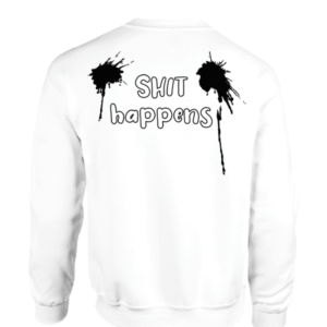Sweater met shit happens en poep design