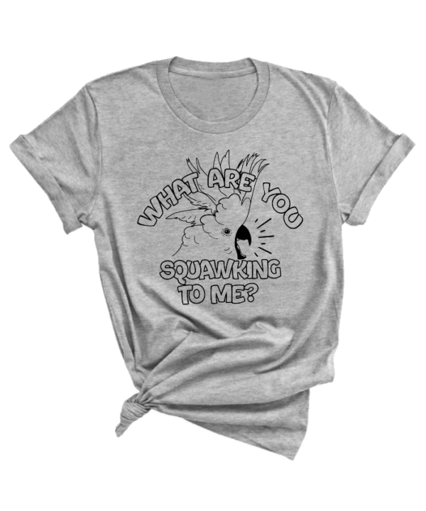 Kaketoe ‘What Are You squawking To Me?’ shirt - Afbeelding 8