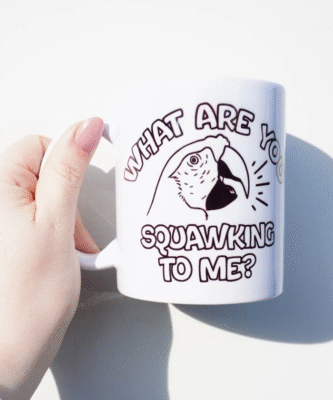 Witte mok met what are you squawking to me? Print met 