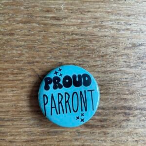 Alternative view of Proud parront button