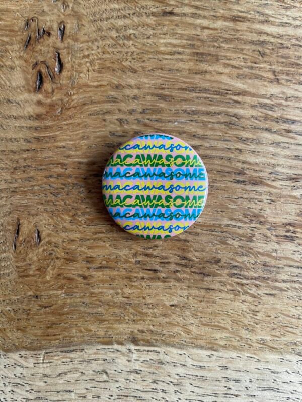 Macawsome button - Afbeelding 2