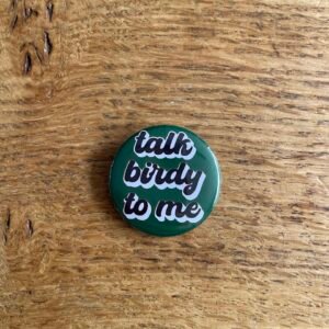 Alternative view of Talk birdy to me button