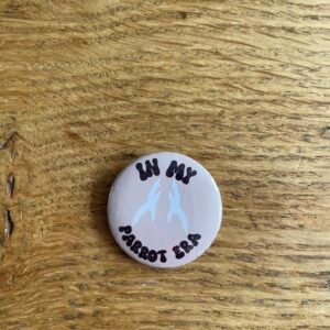 Alternative view of In my parrot era button