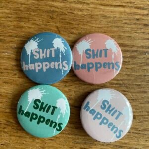 Shit happens button